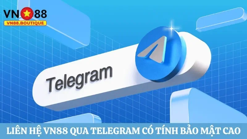 Kết nối với nhà cái qua telegram có tính bảo mật cao