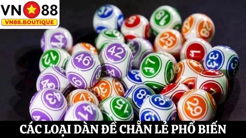 Soi cầu chẵn lẻ cùng với các loại đề phổ biến